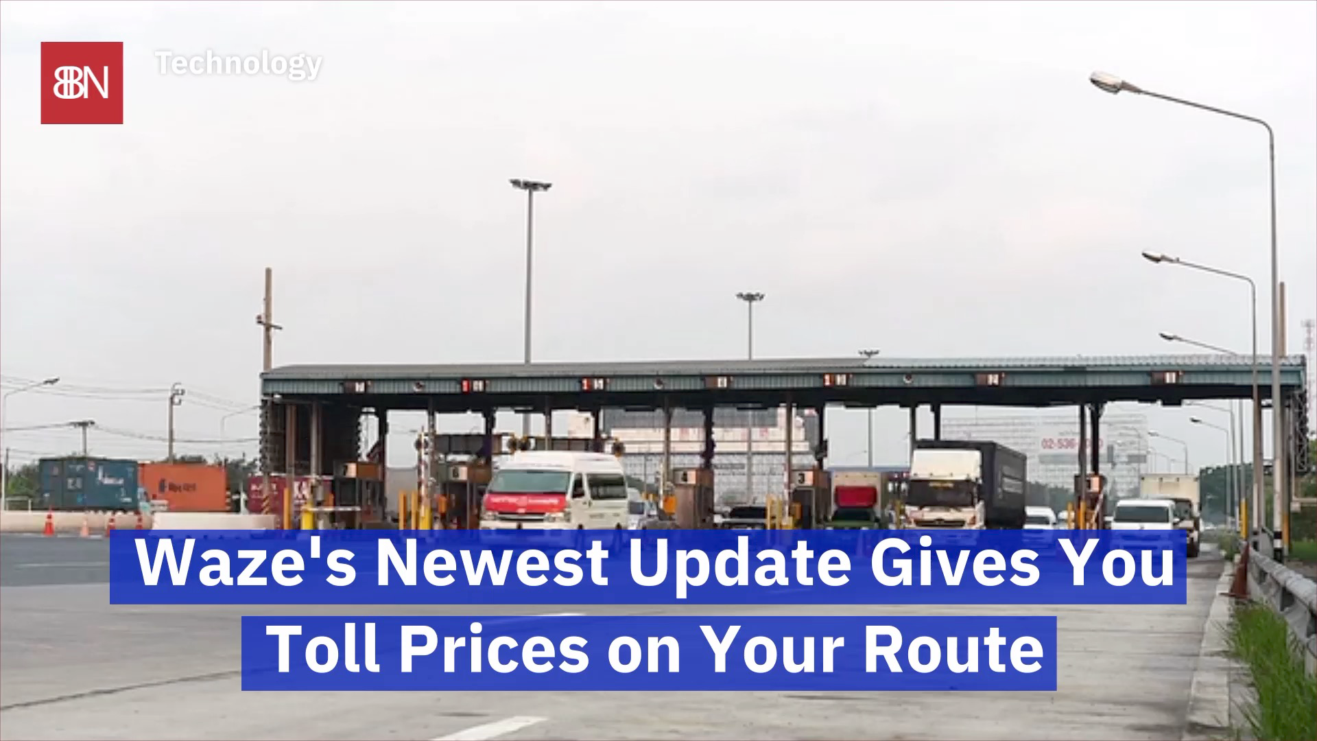 Watch Toll Prices In Real Time With Waze