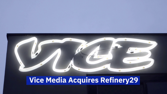 Refinery 29 Joins Vice Media