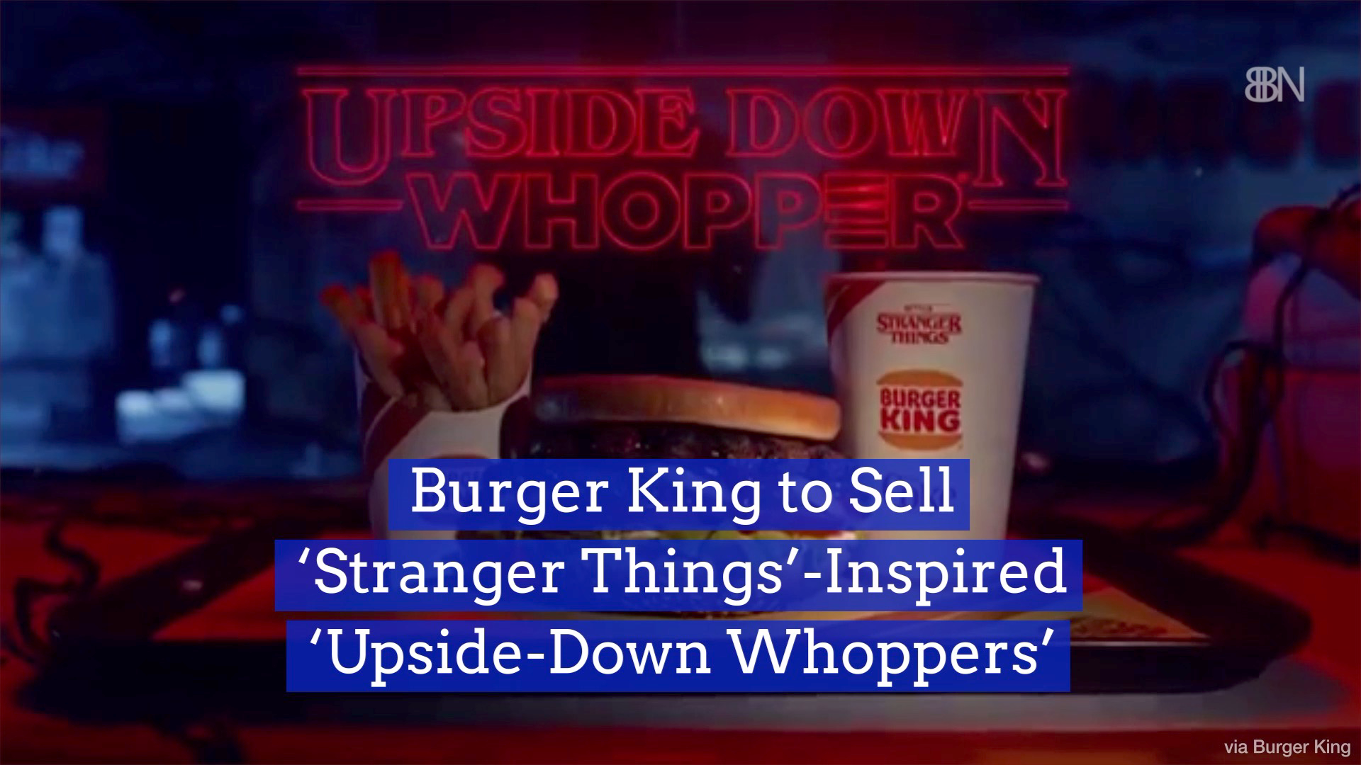 Burger King Partners Up With ‘Stranger Things’