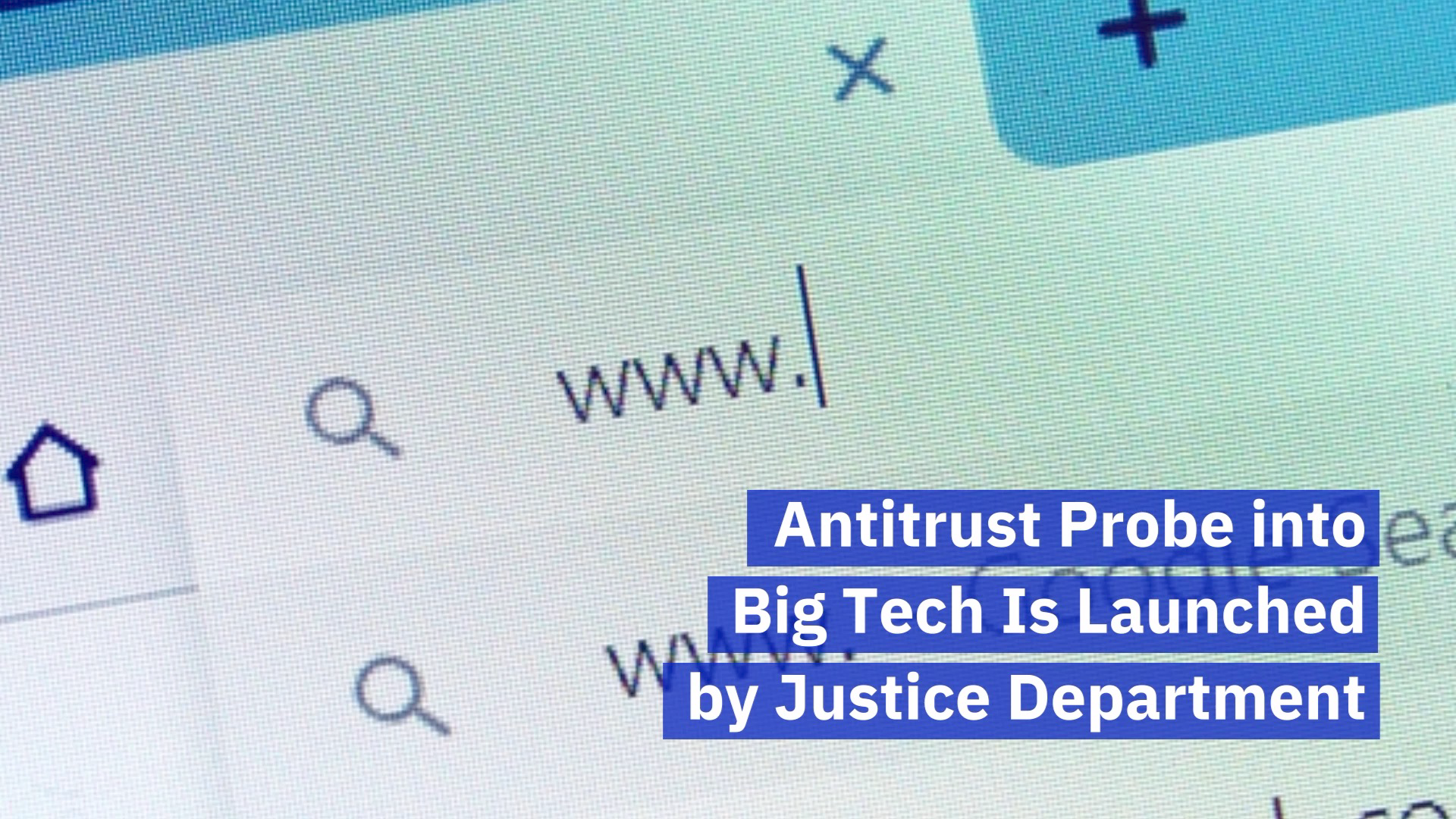Big Tech Faces A New Antitrust Probe