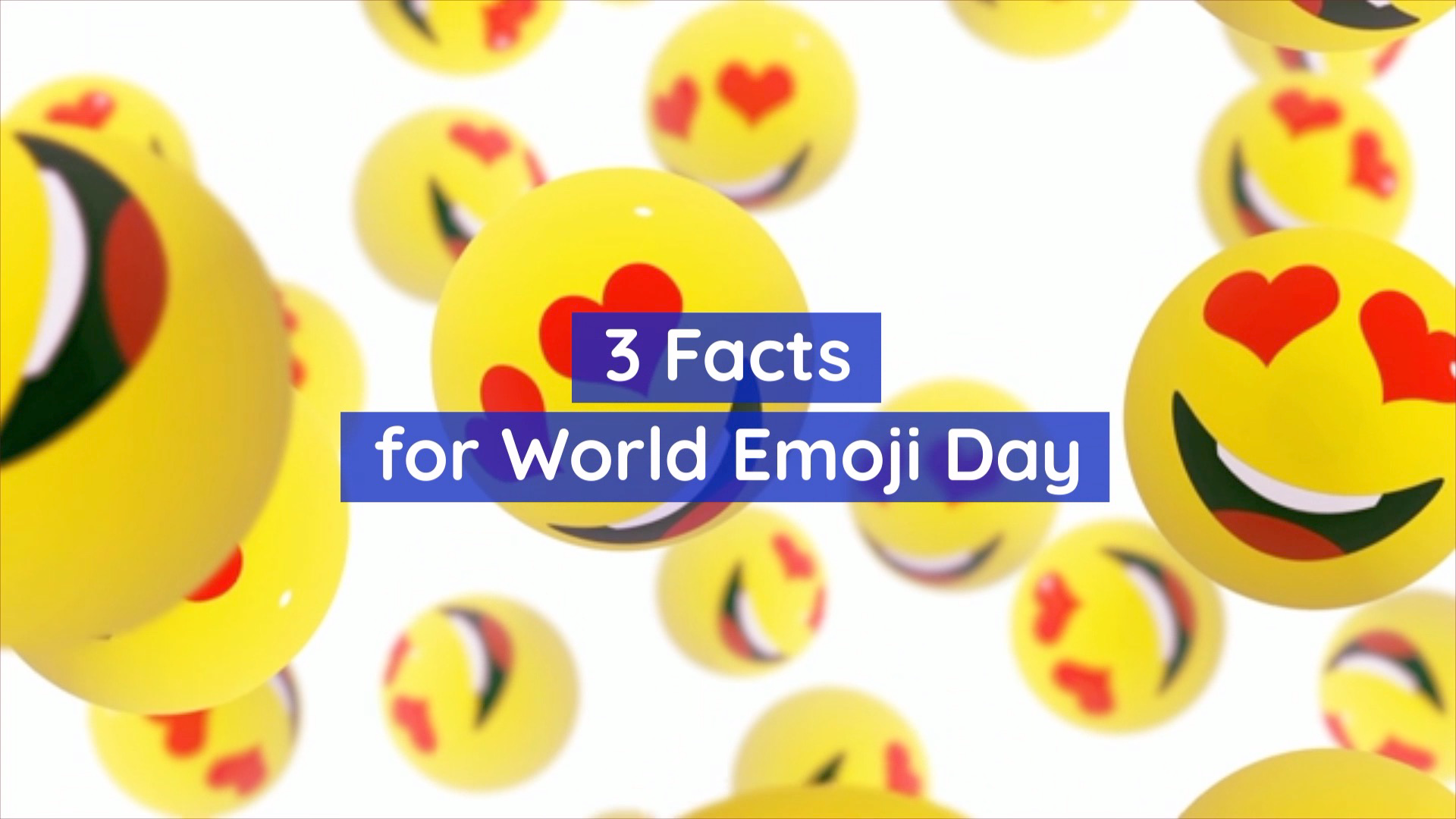 Celebrate World Emoji Day