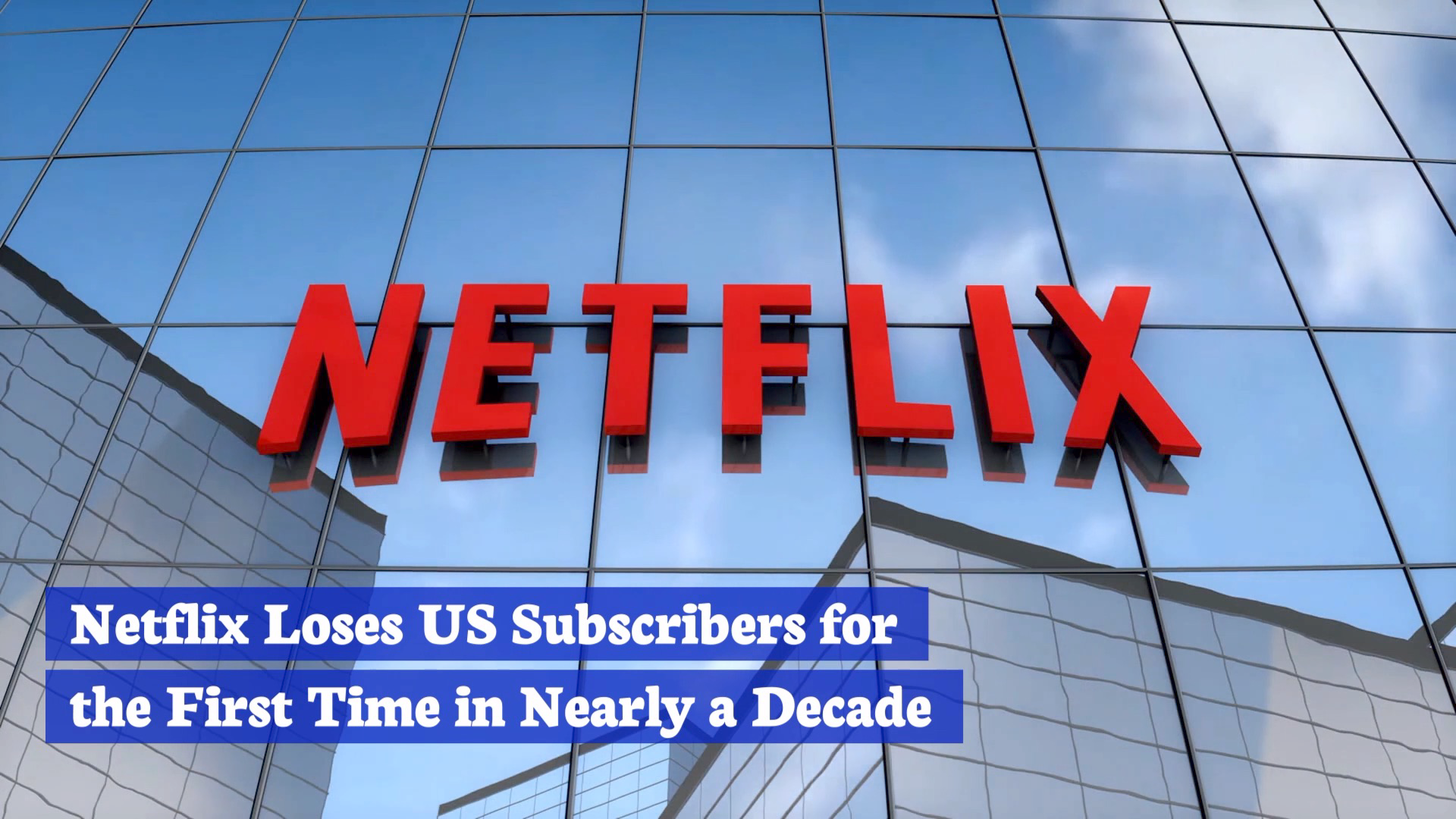 The Cost Of Netflix Means Less Subscribers